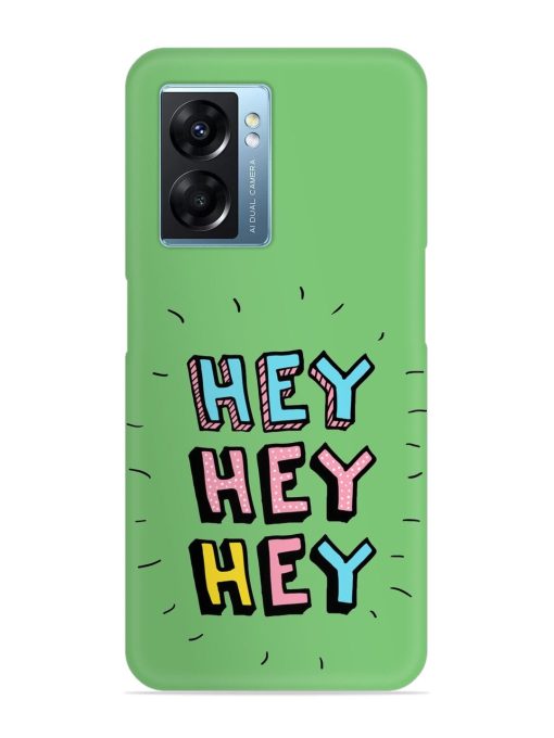 Hey Vector Cartoon Snap Case for Oppo K10 (5G)