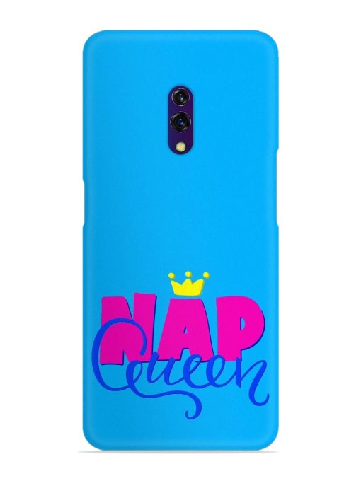 Nap Queen Quote Snap Case for Oppo K3