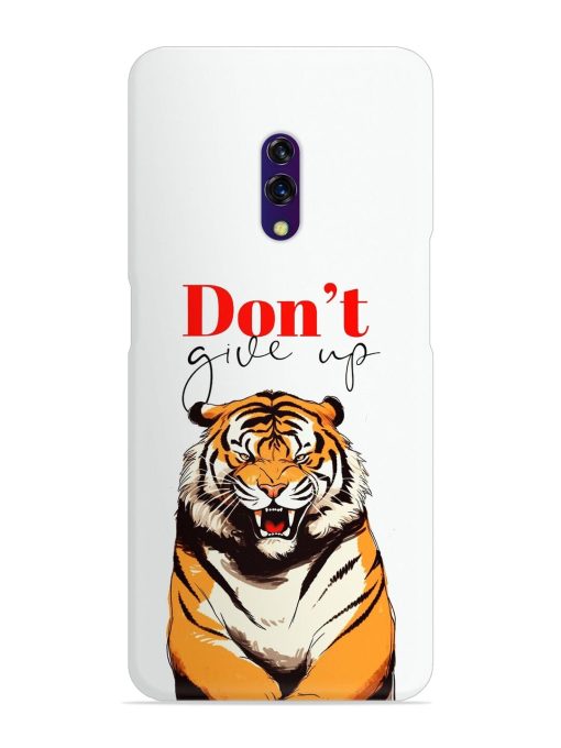 Don'T Give Up Tiger Art Snap Case for Oppo K3 Zapvi