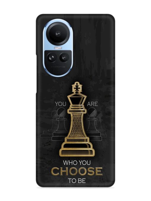 You Are Who Choose To Be Snap Case for Oppo Reno 10 (5G) Zapvi