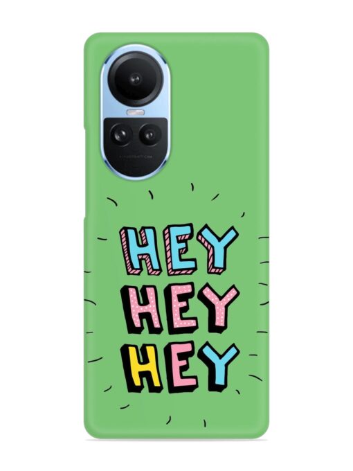 Hey Vector Cartoon Snap Case for Oppo Reno 10 (5G) Zapvi