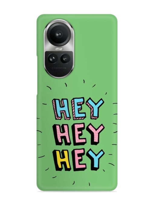 Hey Vector Cartoon Snap Case for Oppo Reno 10 Pro (5G) Zapvi