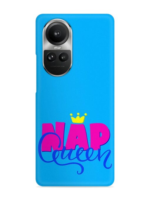 Nap Queen Quote Snap Case for Oppo Reno 10 Pro (5G) Zapvi