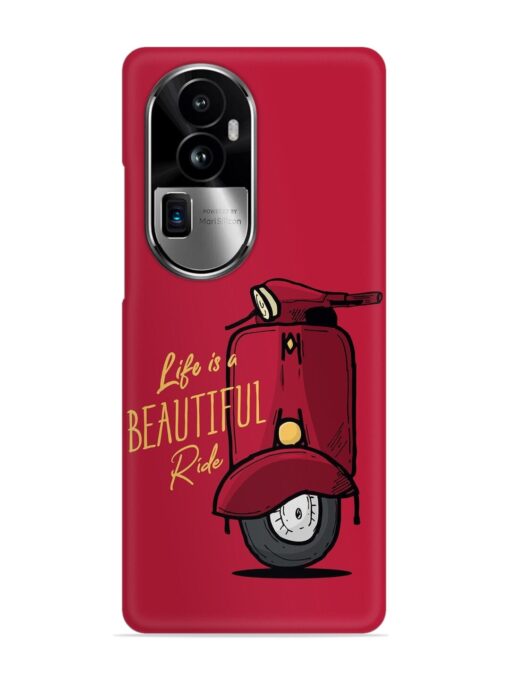 Life Is Beautiful Rides Snap Case for Oppo Reno 10 Pro Plus (5G) Zapvi