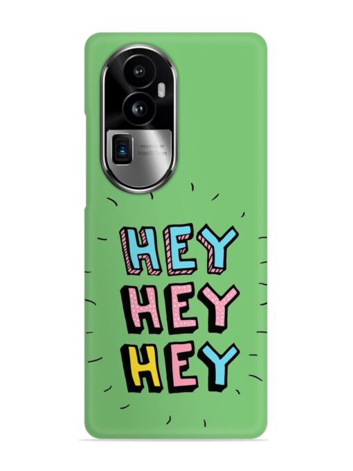 Hey Vector Cartoon Snap Case for Oppo Reno 10 Pro Plus (5G) Zapvi