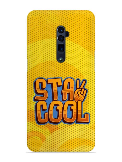 Stay Cool Snap Case for Oppo Reno 10X Zoom Zapvi