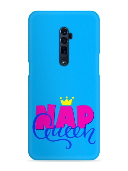 Nap Queen Quote Snap Case for Oppo Reno 10X Zoom Zapvi