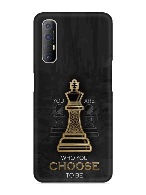 You Are Who Choose To Be Snap Case for Oppo Reno 3 Pro Zapvi