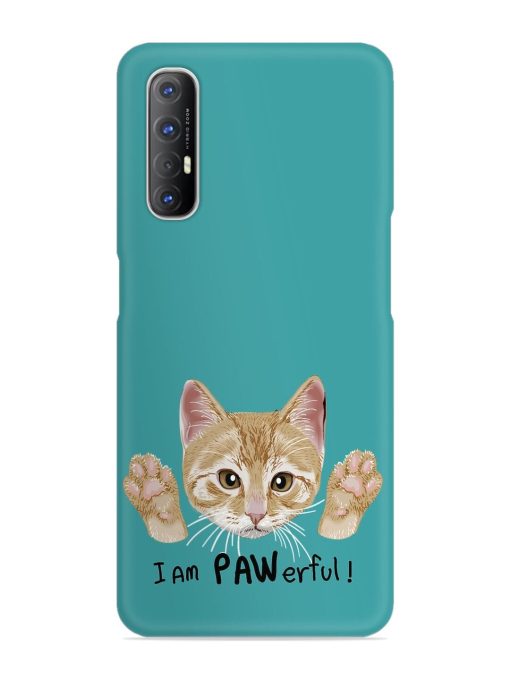 Typography Slogan Cat Snap Case for Oppo Reno 3 Pro Zapvi