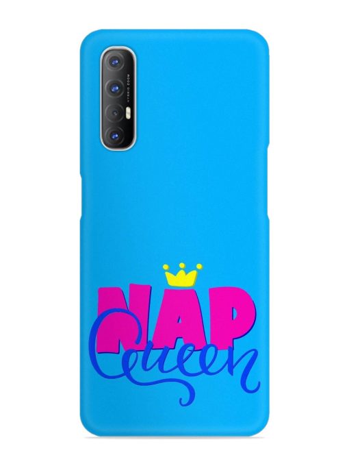 Nap Queen Quote Snap Case for Oppo Reno 3 Pro Zapvi