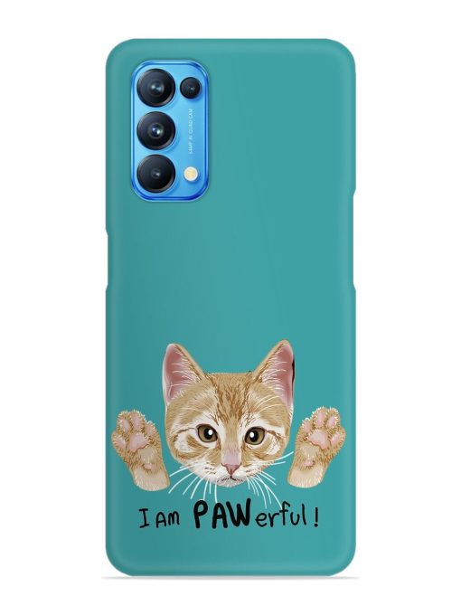 Typography Slogan Cat Snap Case for Oppo Reno 5 Zapvi