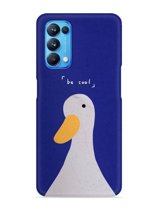 Be Cool Duck Snap Case for Oppo Reno 5