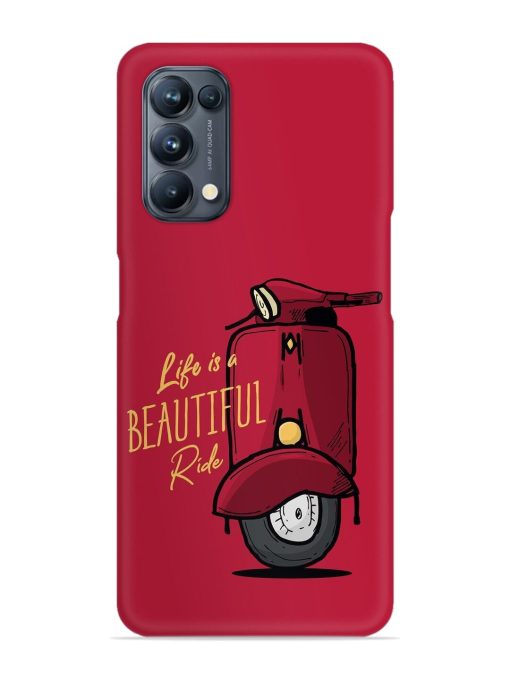 Life Is Beautiful Rides Snap Case for Oppo Reno 5 Pro (5G) Zapvi