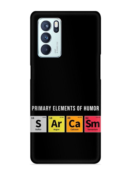 Primary Elements Humor Snap Case for Oppo Reno 6 Pro (5G) Zapvi