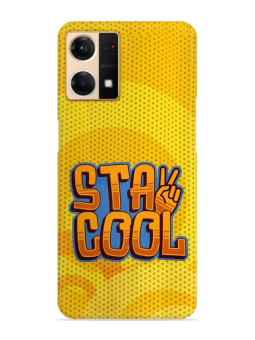 Stay Cool Snap Case for Oppo Reno 7 (4G)