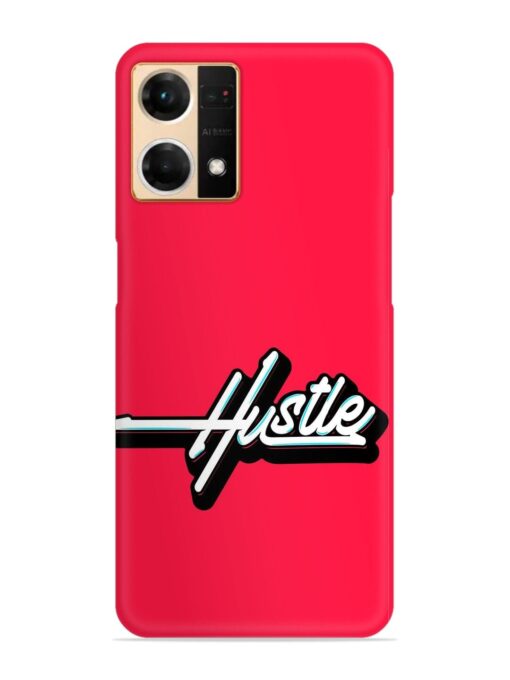 Hustle Snap Case for Oppo Reno 7 (4G) Zapvi