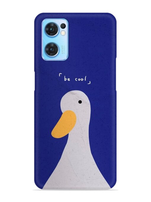 Be Cool Duck Snap Case for Oppo Reno 7 (5G)