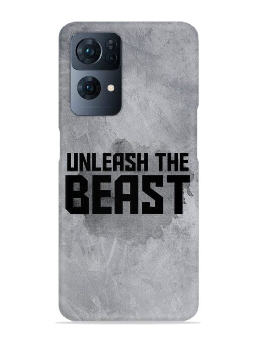 Unleash The Beast Snap Case for Oppo Reno 7 Pro (5G) Zapvi