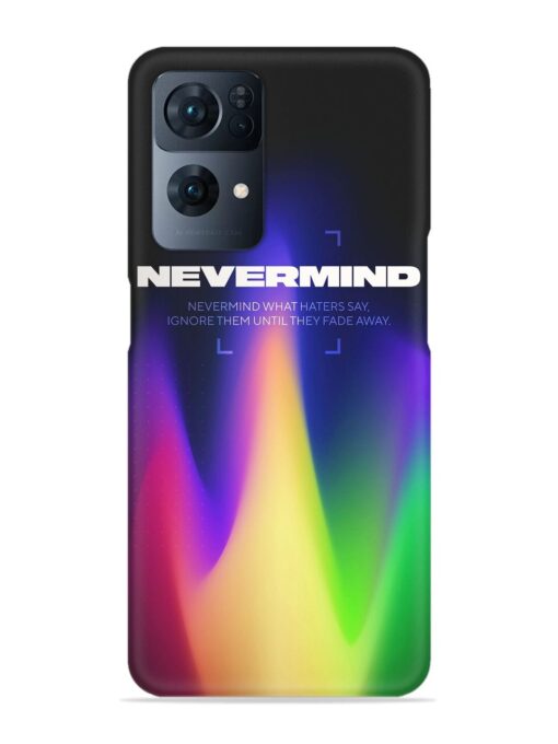 Nevermind Snap Case for Oppo Reno 7 Pro (5G) Zapvi