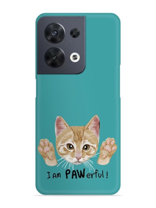 Typography Slogan Cat Snap Case for Oppo Reno 8 (5G)