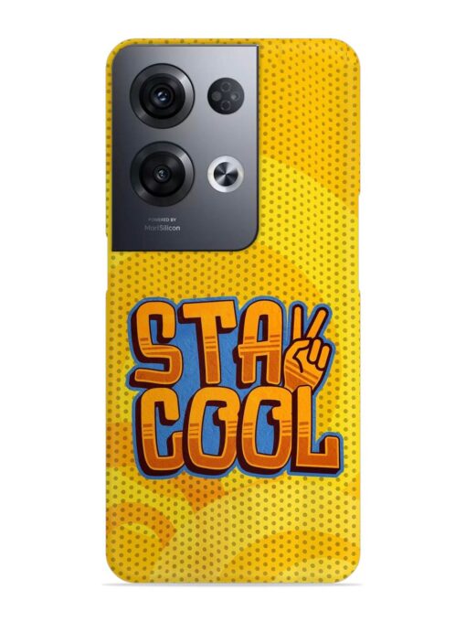 Stay Cool Snap Case for Oppo Reno 8 Pro (5G) Zapvi