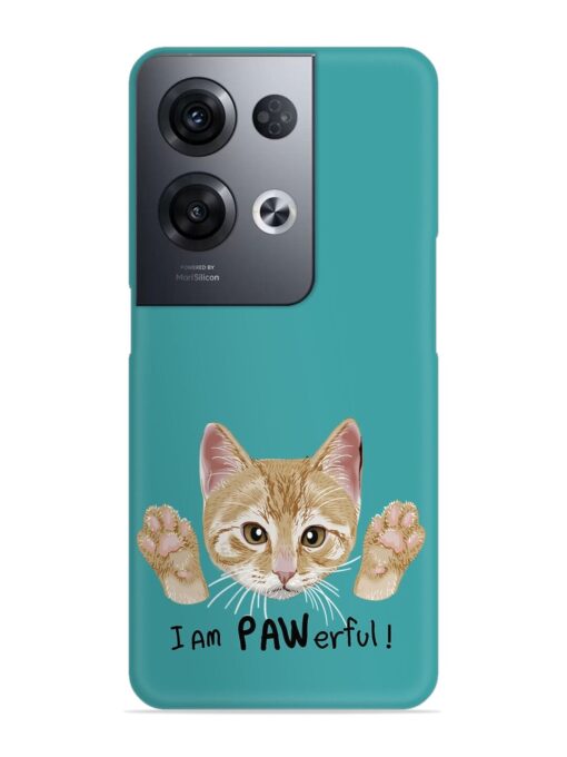 Typography Slogan Cat Snap Case for Oppo Reno 8 Pro (5G)