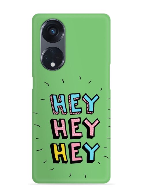 Hey Vector Cartoon Snap Case for Oppo Reno 8T (5G) Zapvi