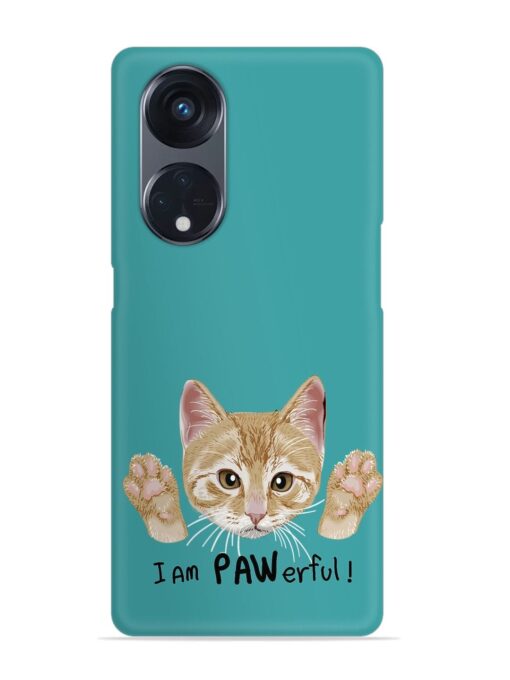 Typography Slogan Cat Snap Case for Oppo Reno 8T (5G)