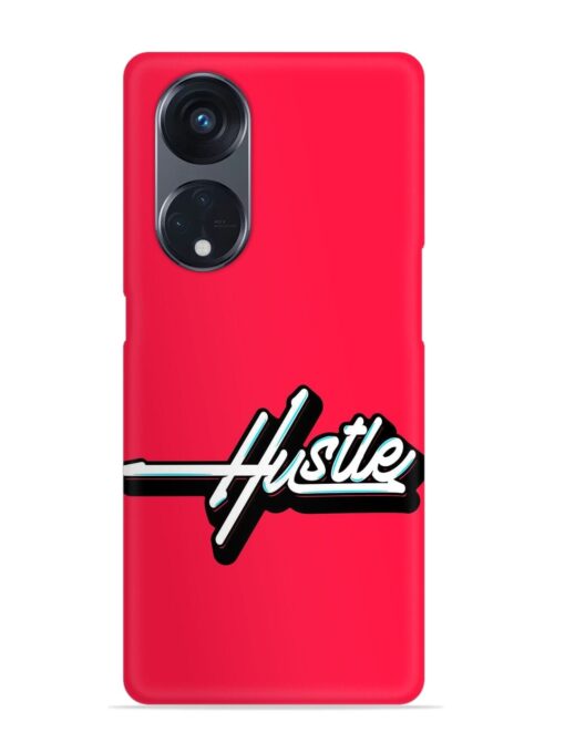 Hustle Snap Case for Oppo Reno 8T (5G) Zapvi