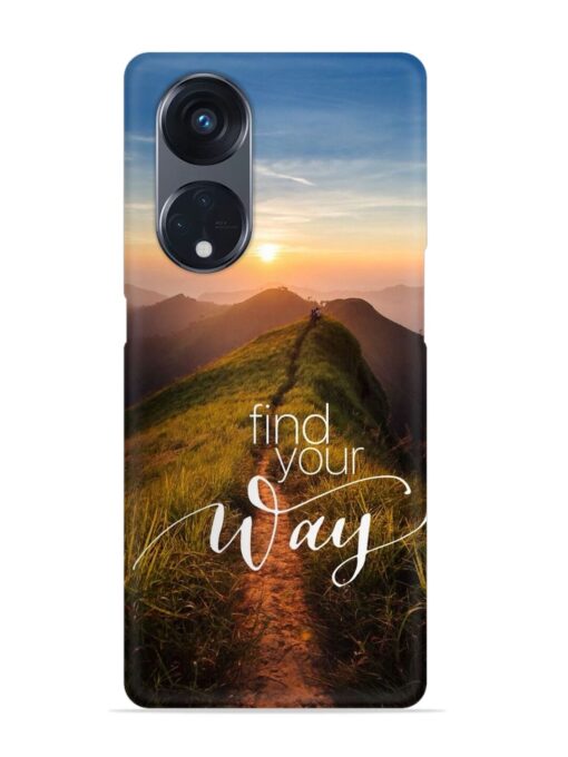 Find Your Way Snap Case for Oppo Reno 8T (5G) Zapvi