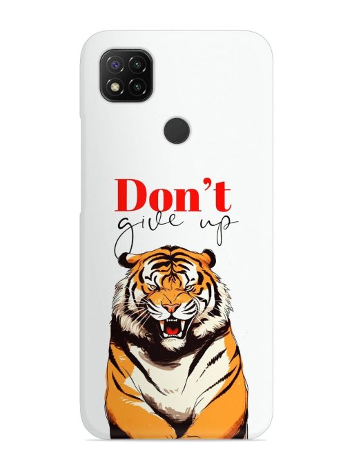 Don'T Give Up Tiger Art Snap Case for Poco C31