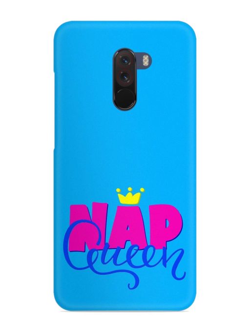 Nap Queen Quote Snap Case for Poco F1