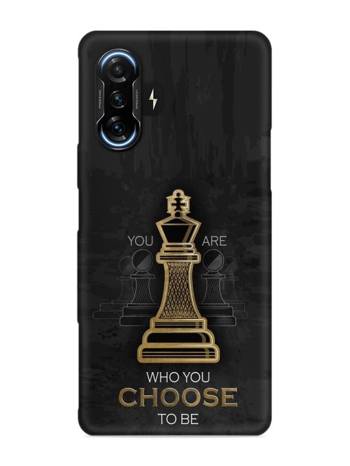 You Are Who Choose To Be Snap Case for Poco F3 Gt (5G) Zapvi