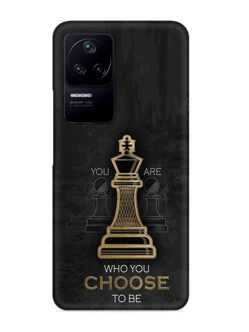 You Are Who Choose To Be Snap Case for Poco F4 (5G) Zapvi