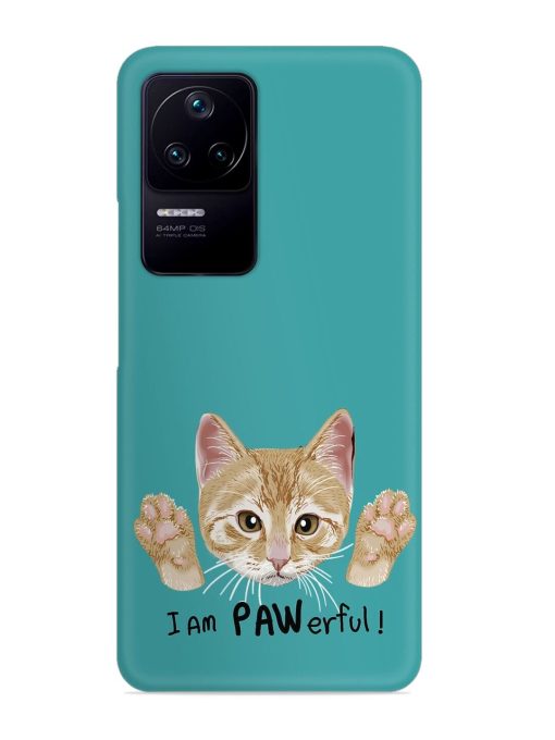 Typography Slogan Cat Snap Case for Poco F4 (5G) Zapvi