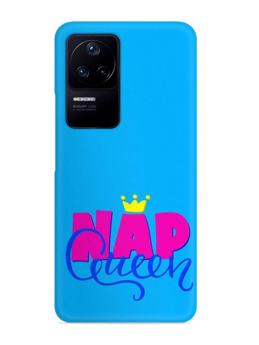 Nap Queen Quote Snap Case for Poco F4 (5G) Zapvi