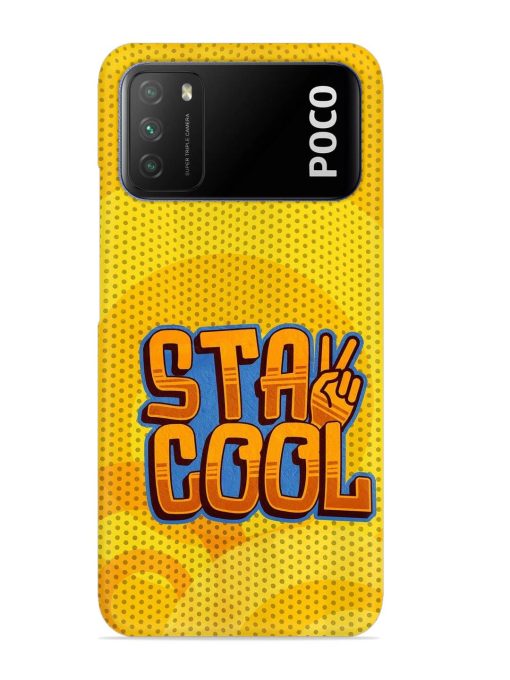 Stay Cool Snap Case for Poco M3 Zapvi