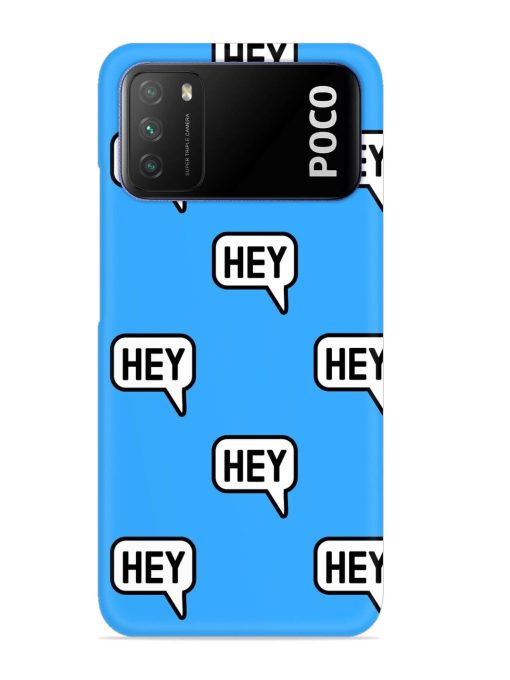 Hey Text Message Snap Case for Poco M3