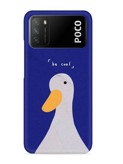 Be Cool Duck Snap Case for Poco M3