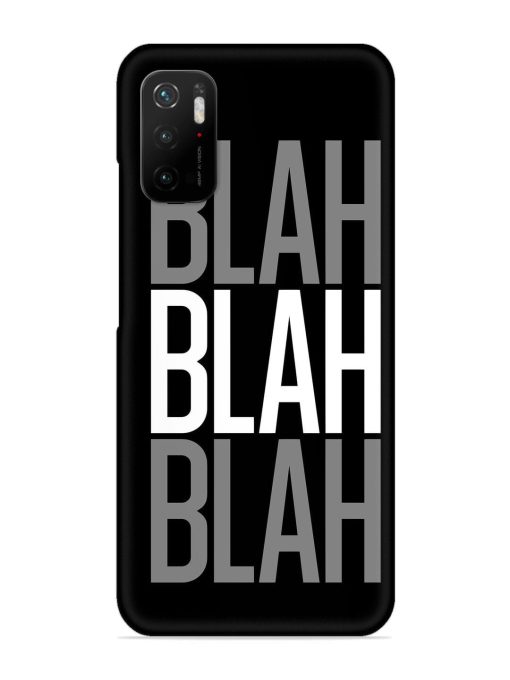 Blah Blah Blah Wallpaper Snap Case for Poco M3 Pro (5G) Zapvi