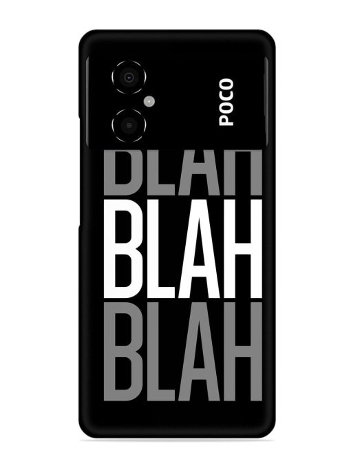 Blah Blah Blah Wallpaper Snap Case for Poco M4 (5G)