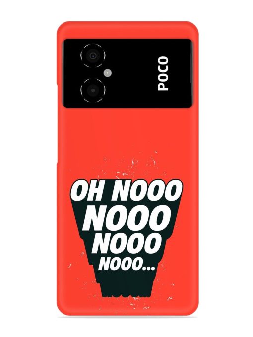 Oh Nooo Snap Case for Poco M4 (5G) Zapvi