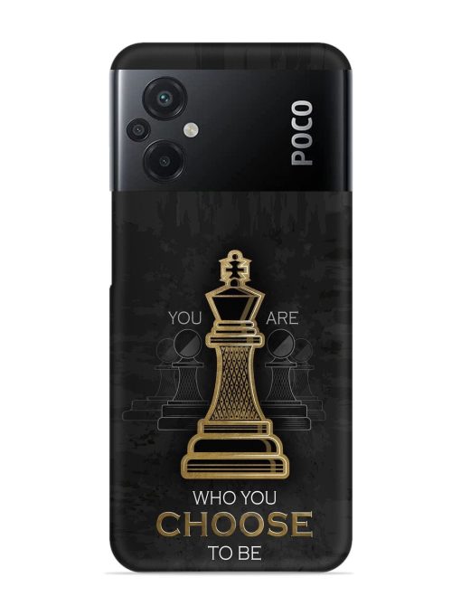 You Are Who Choose To Be Snap Case for Poco M5 Zapvi