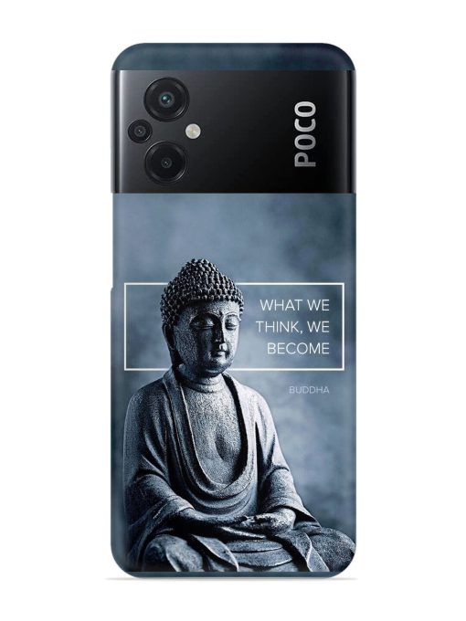 What We Think We Become Snap Case for Poco M5 Zapvi