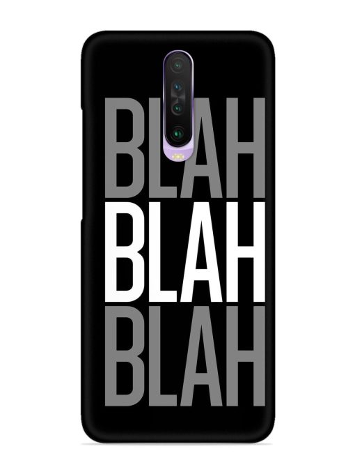 Blah Blah Blah Wallpaper Snap Case for Poco X2