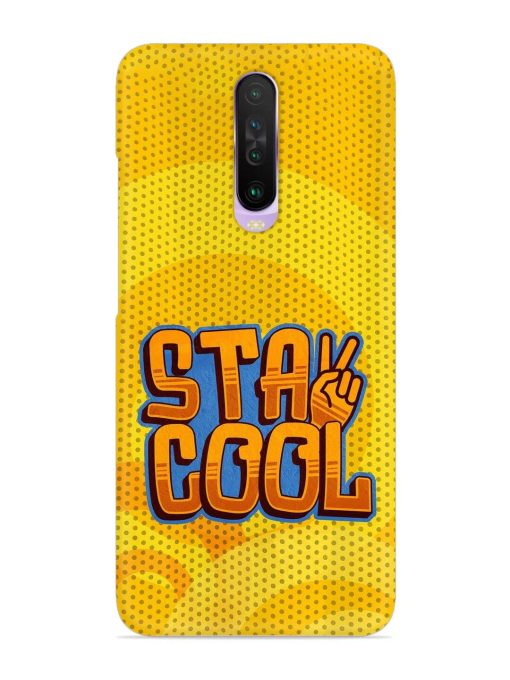 Stay Cool Snap Case for Poco X2 Zapvi