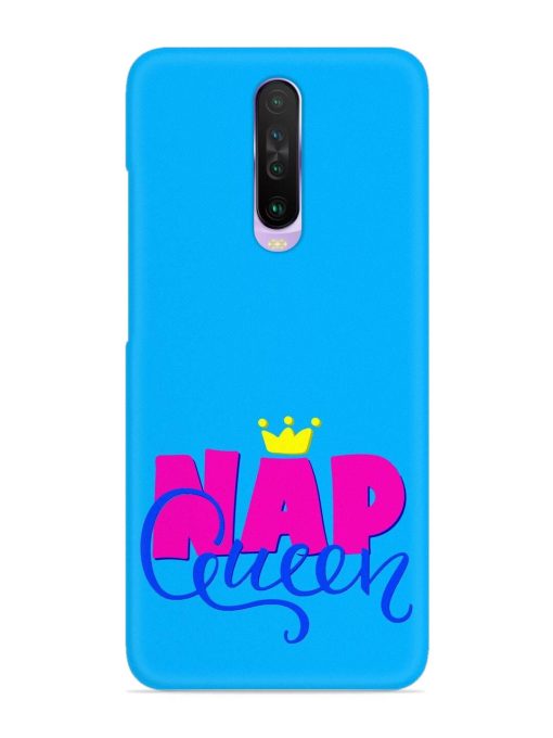 Nap Queen Quote Snap Case for Poco X2 Zapvi