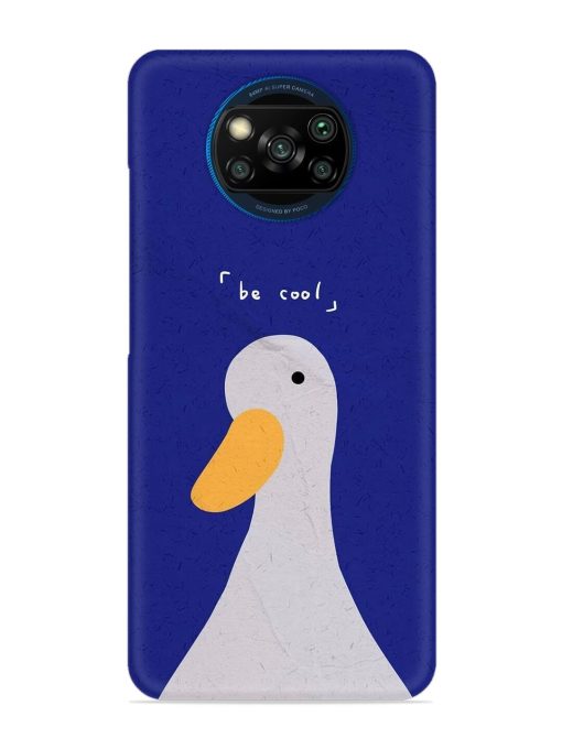 Be Cool Duck Snap Case for Poco X3 Zapvi