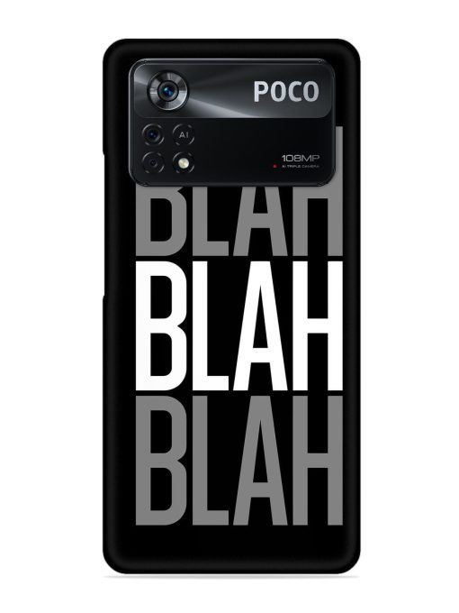 Blah Blah Blah Wallpaper Snap Case for Poco X4 Pro (5G) Zapvi