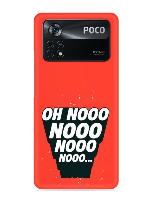 Oh Nooo Snap Case for Poco X4 Pro (5G) Zapvi